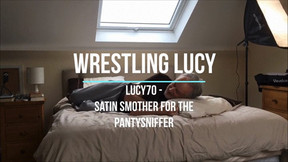 Lucy70 - Satin Smother for the Pantysniffer